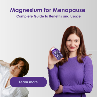 Magnesium for Menopause: Complete Guide to Benefits and Usage