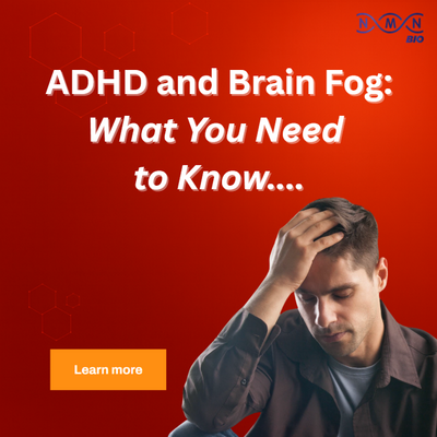 ADHD and Brain Fog: Unraveling the Connection and How to Manage Symptoms