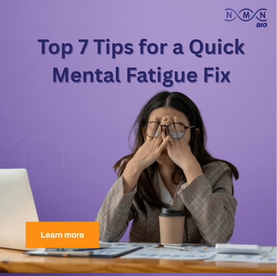 Top 7 Tips for a Quick Mental Fatigue Fix