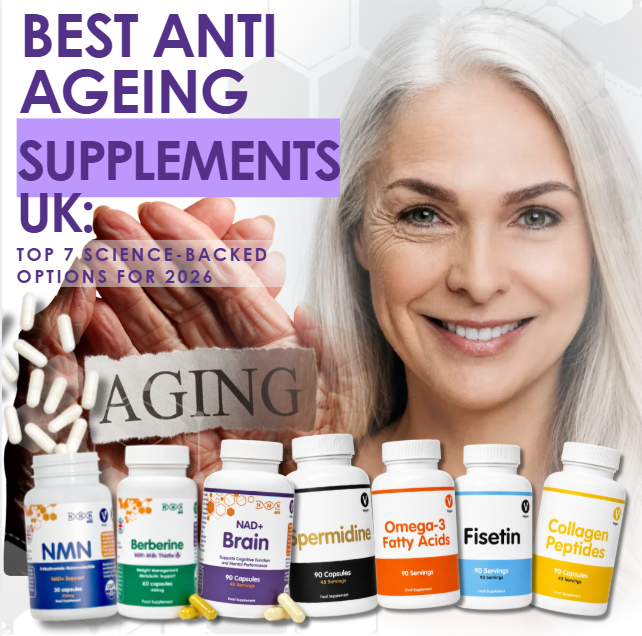 Best Anti Ageing Supplements UK: Top 7 Science-Backed Options for 2026